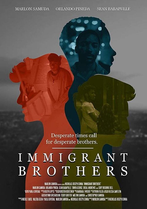 Смотреть фильм Immigrant Brothers (2017) онлайн 