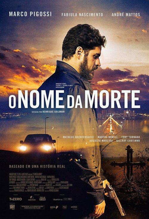 Смотреть фильм Имя смерти / O Nome da Morte (2017) онлайн в хорошем качестве HDRip
