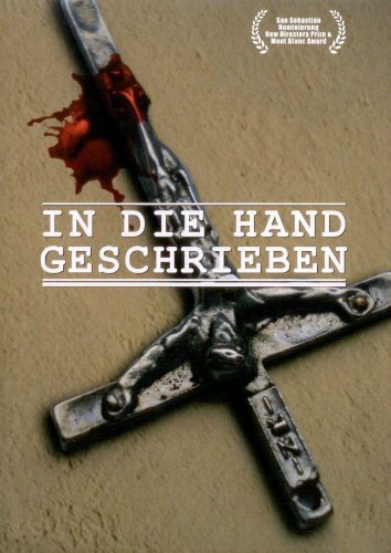 Смотреть фильм In Die Hand Geschrieben (2004) онлайн в хорошем качестве HDRip