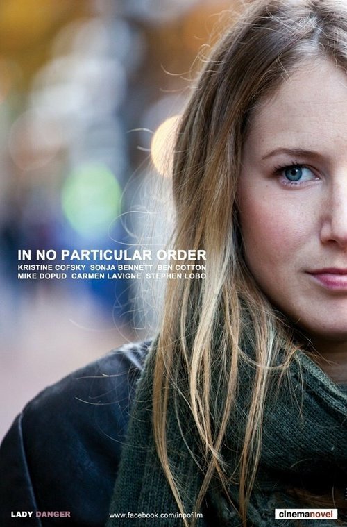 Смотреть фильм In No Particular Order (2012) онлайн в хорошем качестве HDRip