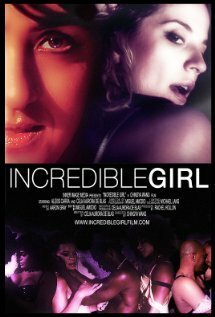 Смотреть фильм Incredible Girl (2012) онлайн 