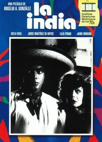 Смотреть фильм Индианка / La India (1976) онлайн в хорошем качестве SATRip