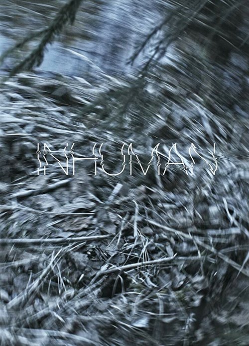 Смотреть фильм Inhuman (2016) онлайн 