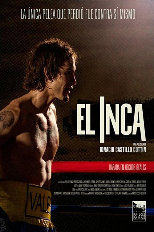 Смотреть фильм Инка / El Inca (2016) онлайн в хорошем качестве CAMRip