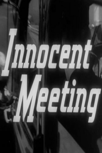 Смотреть фильм Innocent Meeting (1959) онлайн в хорошем качестве SATRip