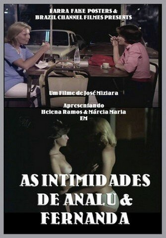 Смотреть фильм Интимности Аналу и Фернанды / As Intimidades de Analu e Fernanda (1980) онлайн в хорошем качестве SATRip