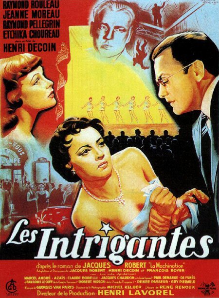 Смотреть фильм Интриганки / Les Intrigantes (1954) онлайн в хорошем качестве SATRip