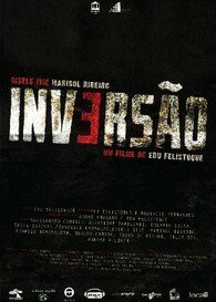 Смотреть фильм Инверсия / Inversão (2010) онлайн в хорошем качестве HDRip