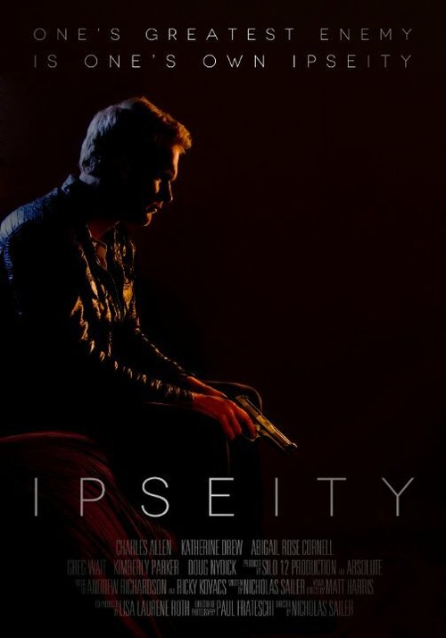 Смотреть фильм Ipseity (2013) онлайн в хорошем качестве HDRip