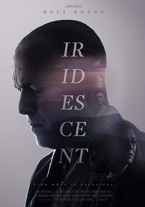 Смотреть фильм Iridescent (2018) онлайн 