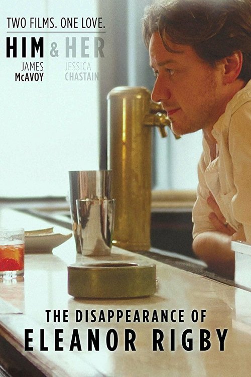 Смотреть фильм Исчезновение Элеанор Ригби: Он / The Disappearance of Eleanor Rigby: Him (2013) онлайн в хорошем качестве HDRip