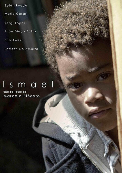 Смотреть фильм Исмаэль / Ismael (2013) онлайн в хорошем качестве HDRip