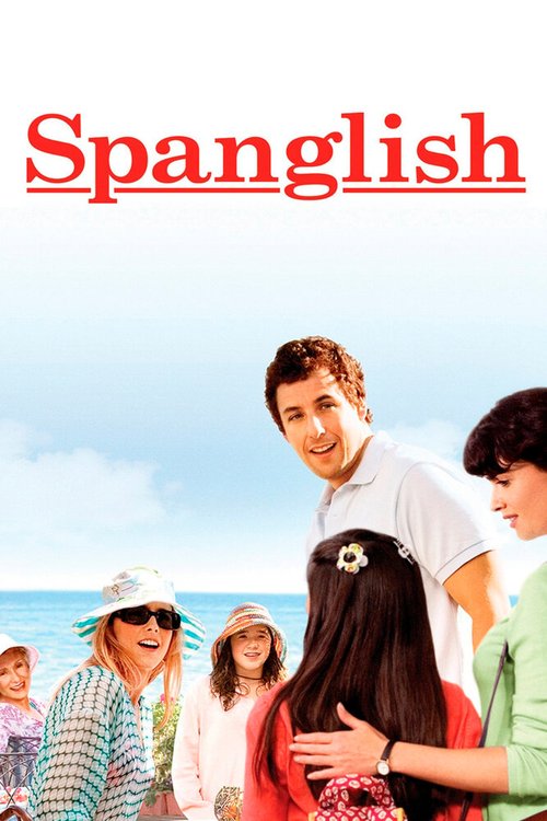 Смотреть фильм Испанский английский / Spanglish (2004) онлайн в хорошем качестве HDRip