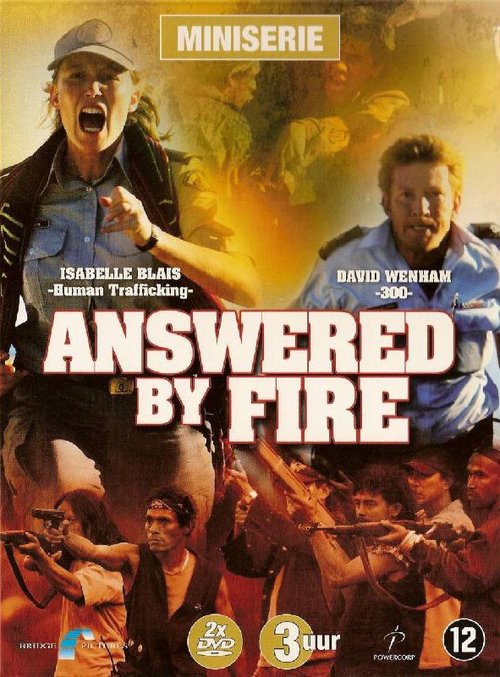 Смотреть фильм Испытание огнем / Answered by Fire (2006) онлайн в хорошем качестве HDRip