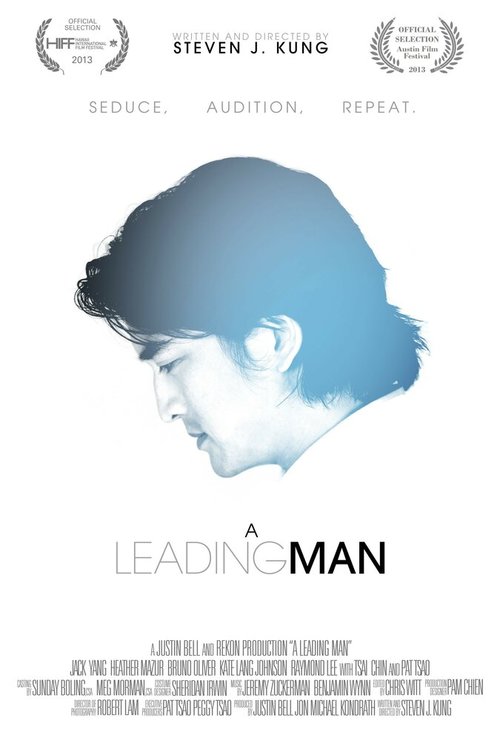 Смотреть фильм Исполнитель главной роли / A Leading Man (2013) онлайн в хорошем качестве HDRip