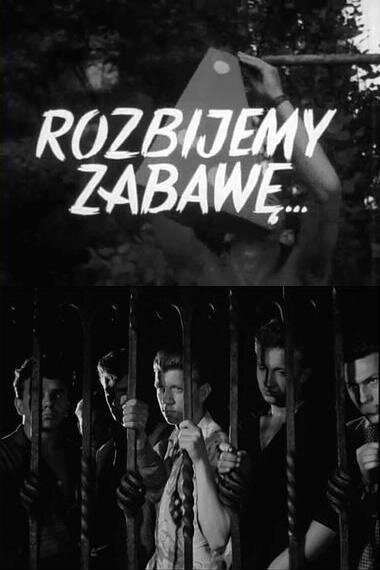 Смотреть фильм Испортим вечеринку / Rozbijemy zabawe... (1957) онлайн 