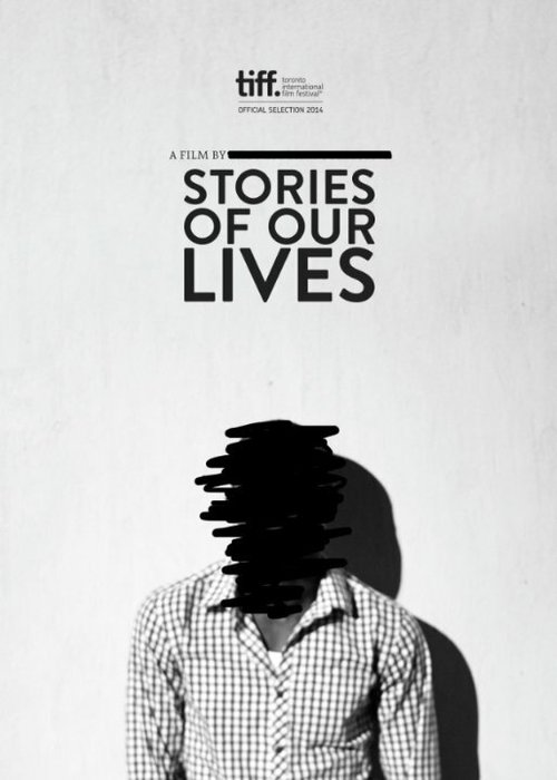Истории наших жизней / Stories of Our Lives