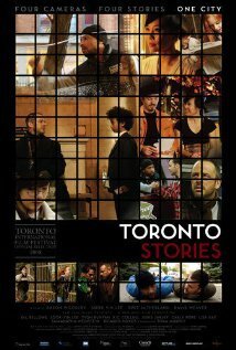 Смотреть фильм Истории Торонто / Toronto Stories (2008) онлайн в хорошем качестве HDRip