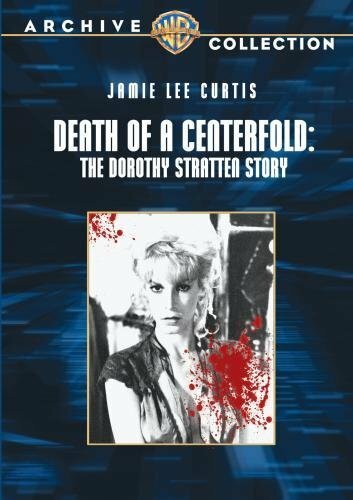 Смотреть фильм История Дороти Страттен / Death of a Centerfold: The Dorothy Stratten Story (1981) онлайн в хорошем качестве SATRip