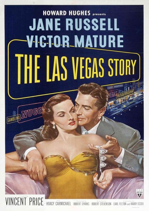 Смотреть фильм История Лас-Вегаса / The Las Vegas Story (1952) онлайн в хорошем качестве SATRip
