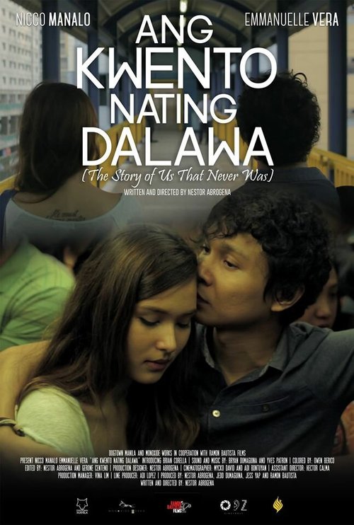 Смотреть фильм История о нас, которой не было / Ang kwento nating dalawa (2015) онлайн в хорошем качестве HDRip