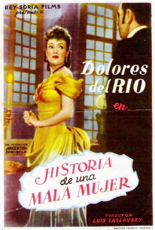 Смотреть фильм История плохой женщины / Historia de una mala mujer (1948) онлайн в хорошем качестве SATRip