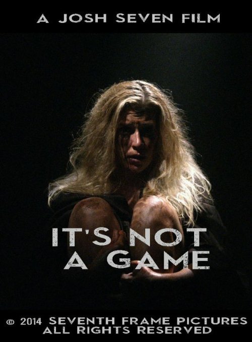 Смотреть фильм It's Not a Game (2014) онлайн 