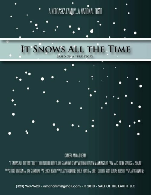 Смотреть фильм It Snows All the Time (2016) онлайн 