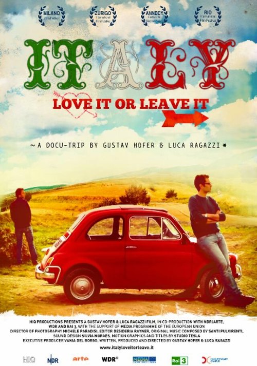 Смотреть фильм Италия: Люби или вали / Italy: Love It, or Leave It (2011) онлайн в хорошем качестве HDRip