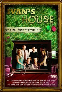 Смотреть фильм Ivan's House (2010) онлайн в хорошем качестве HDRip