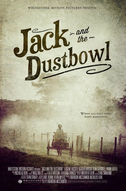 Смотреть фильм Jack and the Dustbowl (2012) онлайн в хорошем качестве HDRip