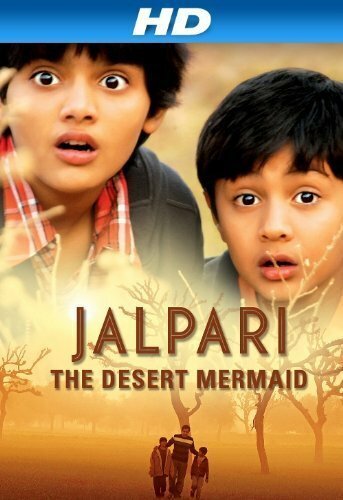 Смотреть фильм Jalpari: The Desert Mermaid (2012) онлайн в хорошем качестве HDRip