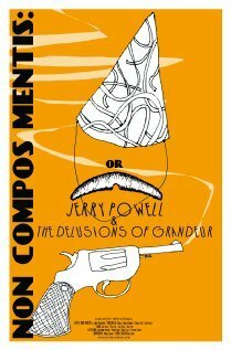 Смотреть фильм Jerry Powell & the Delusions of Grandeur (2011) онлайн в хорошем качестве HDRip