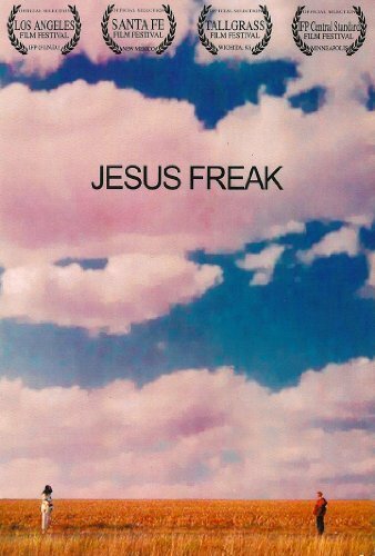 Смотреть фильм Jesus Freak (2003) онлайн в хорошем качестве HDRip