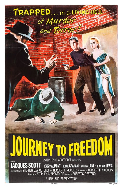 Смотреть фильм Journey to Freedom (1957) онлайн в хорошем качестве SATRip