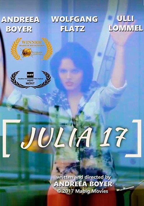 Смотреть фильм Julia 17 - (2017) онлайн в хорошем качестве HDRip