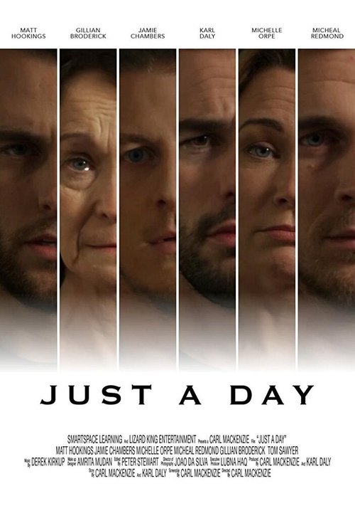 Смотреть фильм Just a Day (2017) онлайн 