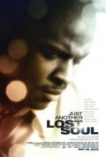 Смотреть фильм Just Another Lost Soul (2010) онлайн в хорошем качестве HDRip