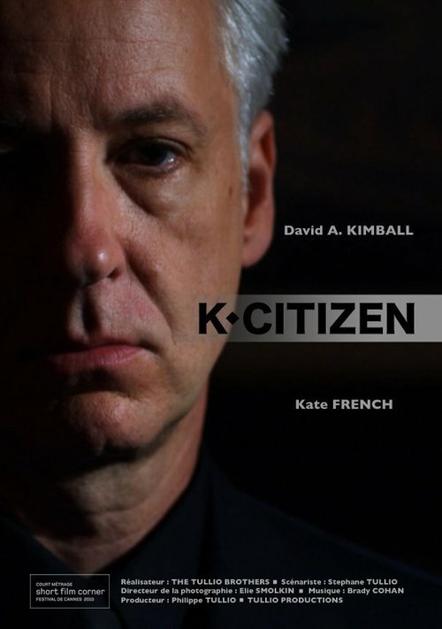 Смотреть фильм K Citizen (2010) онлайн в хорошем качестве HDRip