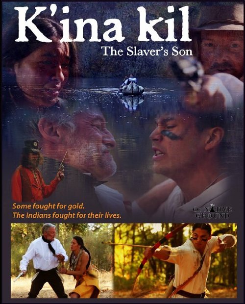 Смотреть фильм K'ina Kil: The Slaver's Son (2014) онлайн 