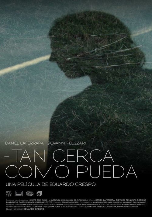Смотреть фильм Как близко вы можете / Tan cerca como pueda (2012) онлайн в хорошем качестве HDRip