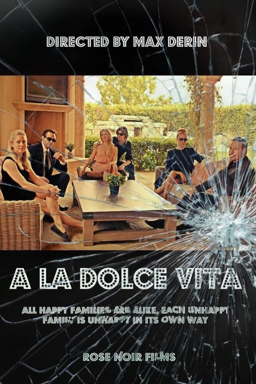 Смотреть фильм Как Дольче Вита / A La Dolce Vita (2017) онлайн 