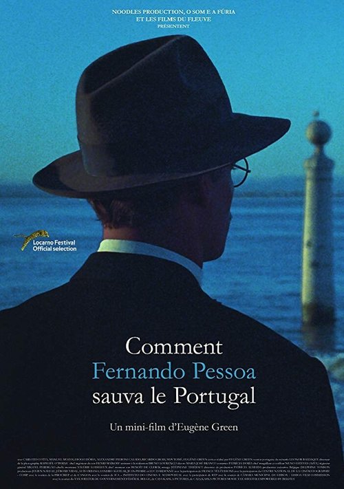 Смотреть фильм Как Фернанду Песоа спас Португалию / Como Fernando Pessoa Salvou Portugal (2018) онлайн в хорошем качестве HDRip