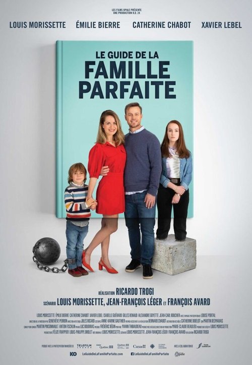 Смотреть фильм Как создать идеальную семью / Le Guide de la famille parfaite (2021) онлайн в хорошем качестве HDRip