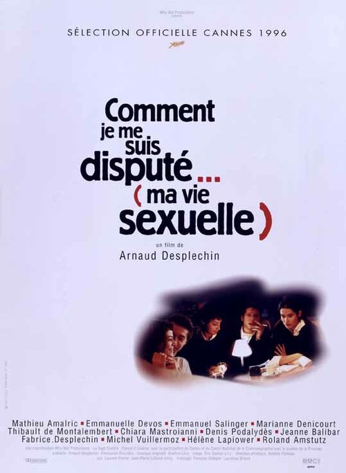 Смотреть фильм Как я обсуждал... (свою сексуальную жизнь) / Comment je me suis disputé... (ma vie sexuelle) (1996) онлайн в хорошем качестве HDRip