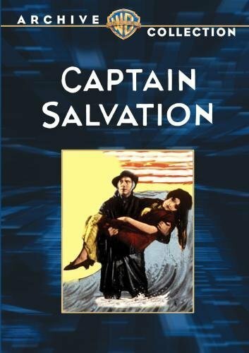 Смотреть фильм Капитан Спасения / Captain Salvation (1927) онлайн в хорошем качестве SATRip
