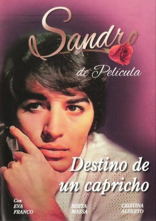 Смотреть фильм Капризная судьба / Destino de un capricho (1972) онлайн в хорошем качестве SATRip
