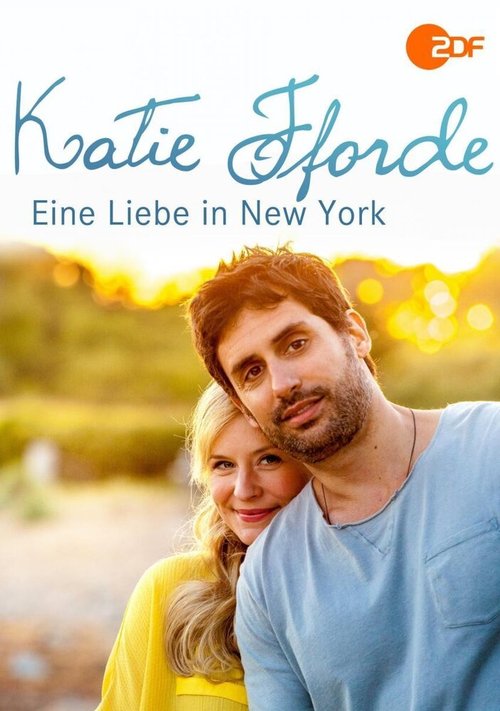 Смотреть фильм Katie Fforde: Eine Liebe in New York (2014) онлайн 