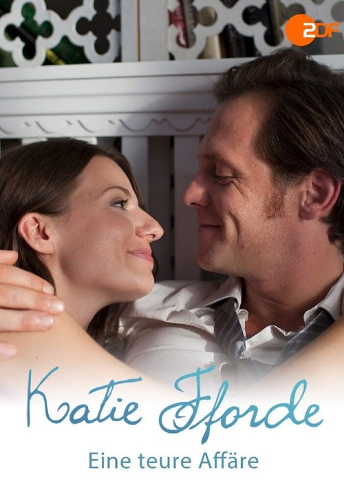 Смотреть фильм Katie Fforde - Eine teure Affäre (2013) онлайн в хорошем качестве HDRip