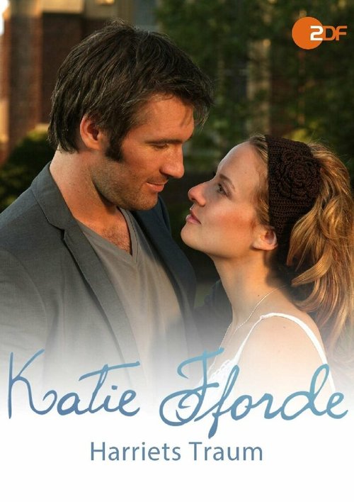 Смотреть фильм Katie Fforde - Harriets Traum (2011) онлайн в хорошем качестве HDRip